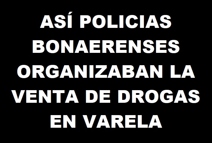 La Venta De Drogas En Varela La Banda De Los Policías Presa Agencia La Barriada 5688