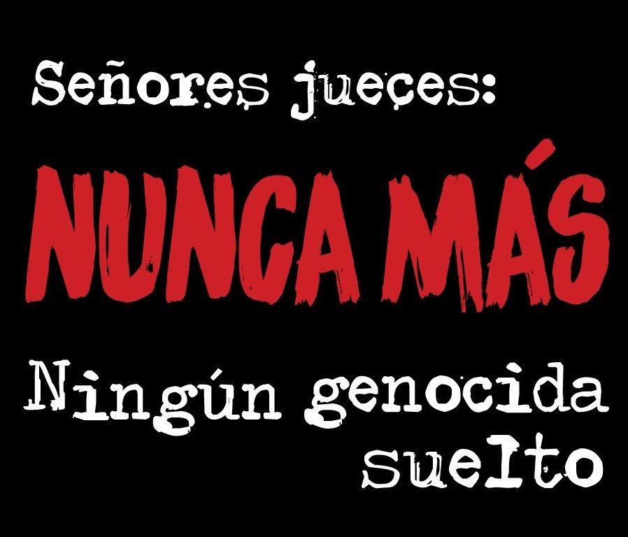 NUEVO INTENTO FALLIDO DE LIBERAR A LOS GENOCIDAS ¡MEMORIA, VERDAD Y JUSTICIA!