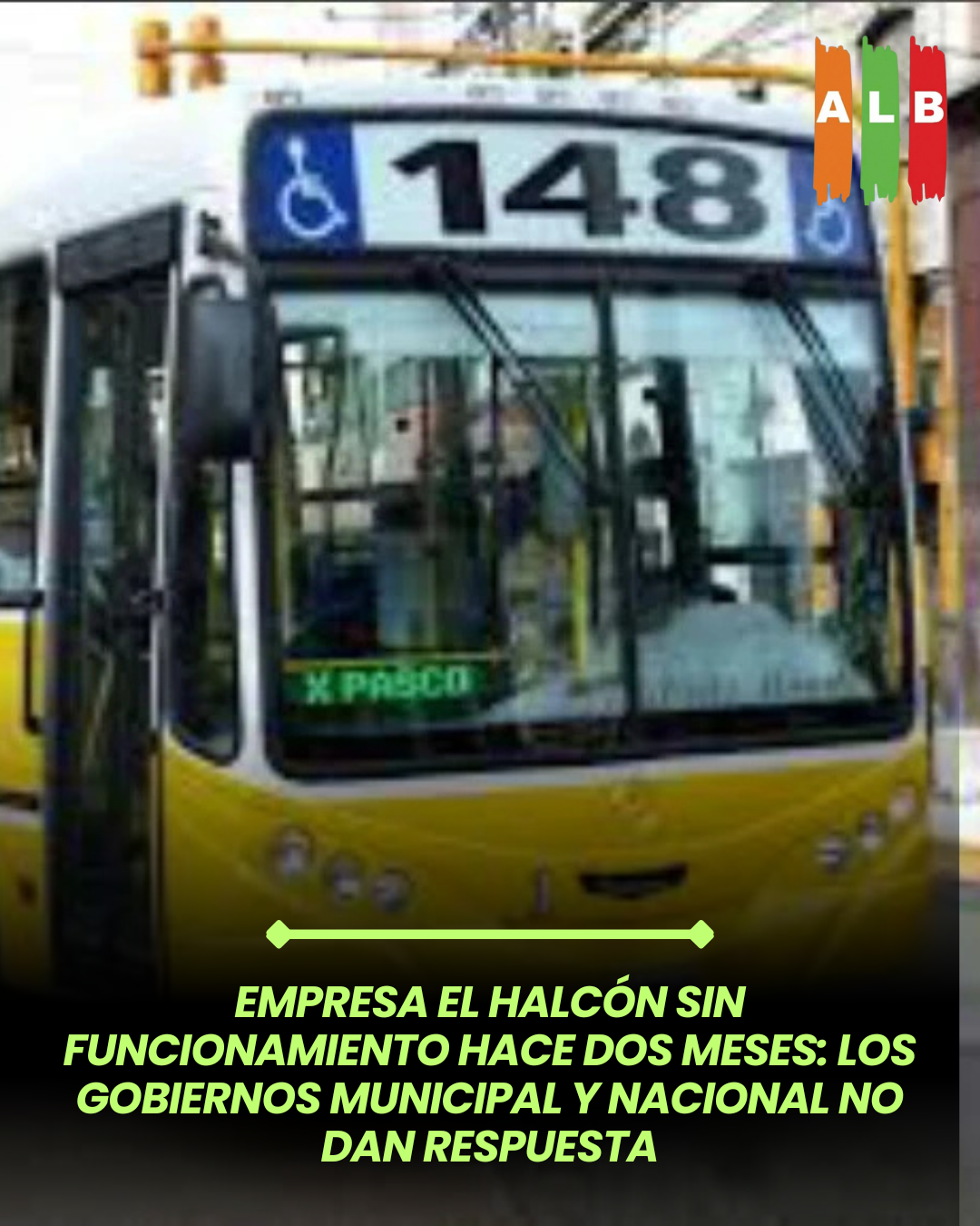 EMPRESA EL HALCÓN SIN FUNCIONAMIENTO HACE DOS MESES: LOS GOBIERNOS MUNICIPAL Y NACIONAL NO DAN RESPUESTA